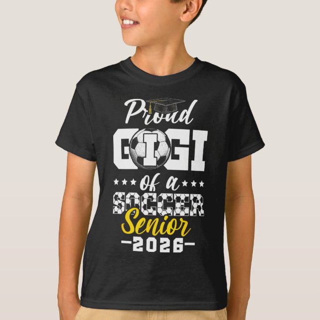 Proud Gigi Of A Soccer Senior 2026 Graduation Gift T-Shirt (Vorderseite)