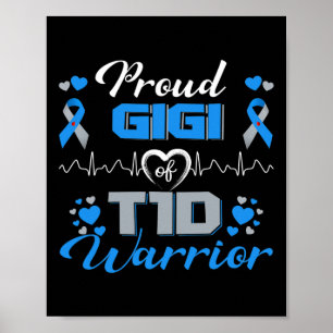 Proud Gigi of T1d Warrior Typ 1 Diabetes Awarenes Poster