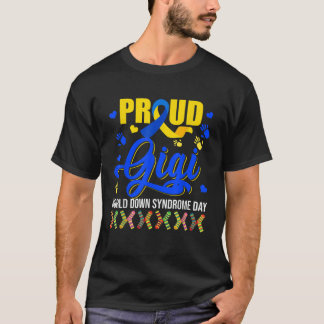 Proud Gigi World Down Syndrome Awareness Niedlich  T-Shirt