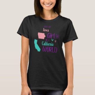 Proud Girl Design Nur ein Iowa-Mädchen in Kaliforn T-Shirt