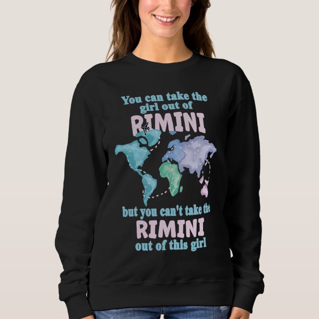 Proud Girl From Rimini  Relocation From Rimini Sweatshirt (Vorderseite)
