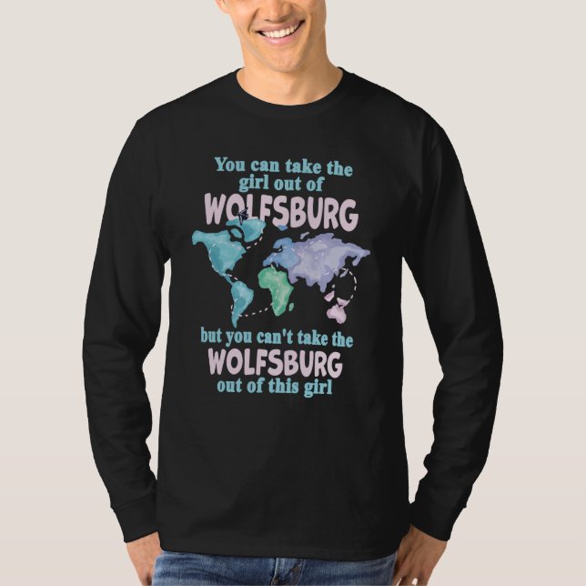 Proud Girl From Wolfsburg Relocation From Wolfsbur T-Shirt (Vorderseite)