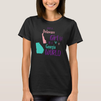 Proud Girl Just a Delaware Mädchen in Georgia Worl T-Shirt