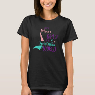 Proud Girl Just a Delaware Mädchen in North Caroli T-Shirt
