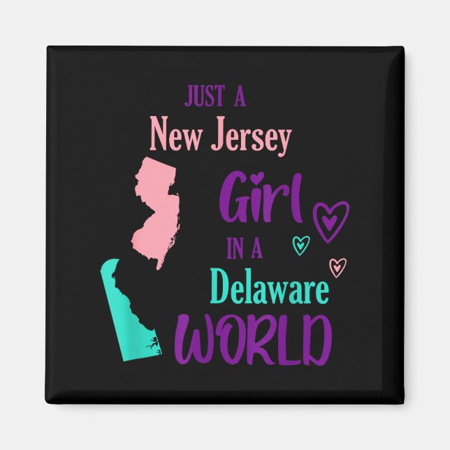 Proud Girl Just A New Jersey Girl In A Delaware Wo Magnet (Vorne)