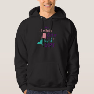 Proud Girl Just a New Mexico Mädchen in New York W Hoodie