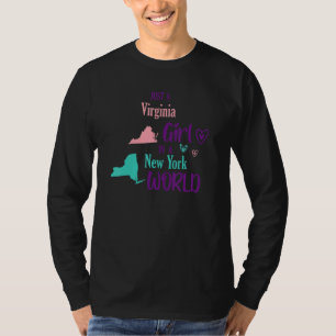 Proud Girl Just a Virginia Mädchen in einer New Yo T-Shirt