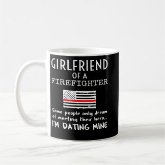 Proud Girlfriend Of A Firefighter Thin Red Line US Kaffeetasse