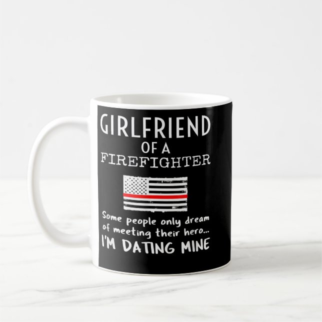 Proud Girlfriend Of A Firefighter Thin Red Line US Kaffeetasse (Links)