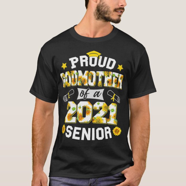 Proud Godmother of a 2021 T-Shirt (Vorderseite)