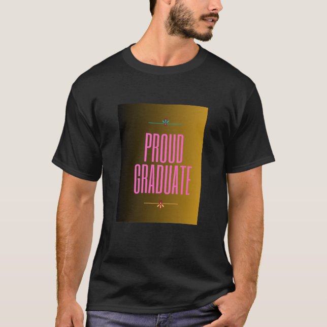 Proud Graduate Elegante Script T-Shirt (Vorderseite)