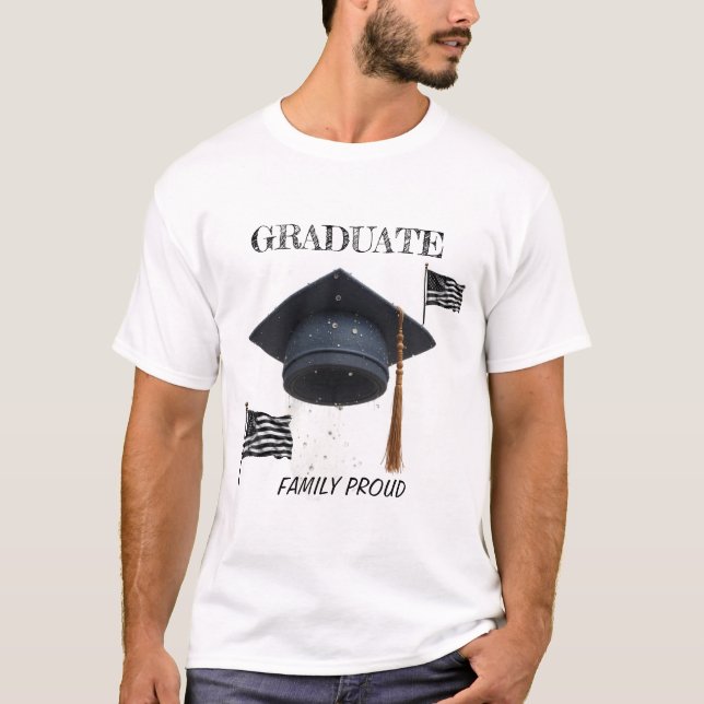 🎓 Proud Graduate - T - Shirt für Familienfeiern (Vorderseite)