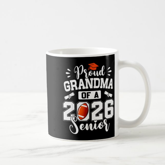 Proud Grandma Of A 2026 Senior Football Graduation Kaffeetasse (Rechts)