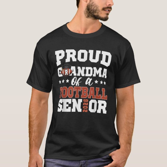 Proud Grandma of a football senior 2026 graduation T-Shirt (Vorderseite)