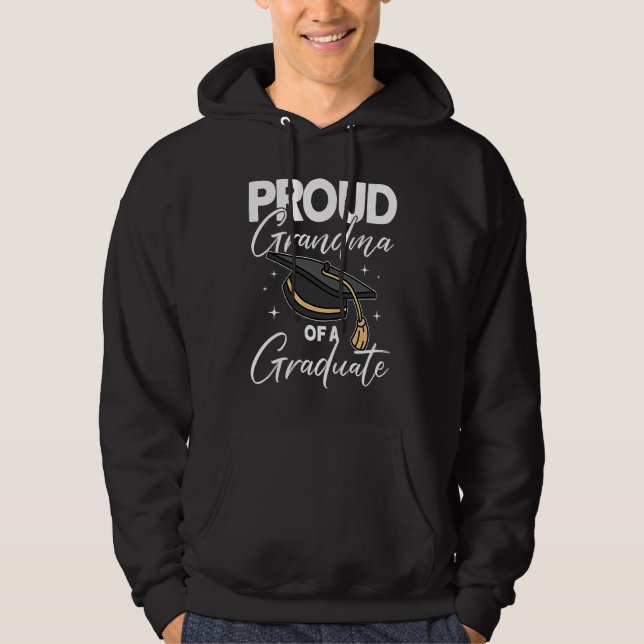 Proud Grandma Of A Graduate  Graduate Graduation   Hoodie (Vorderseite)