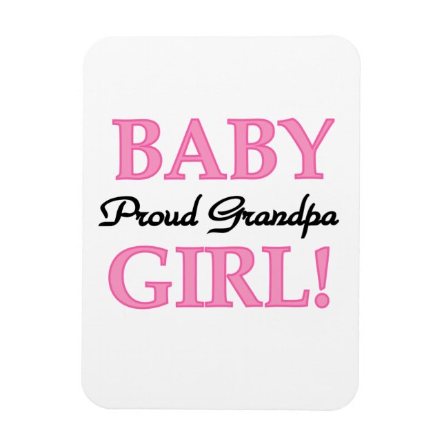 Proud Grandpa Baby Girl Geschenke Magnet (Vertikal)