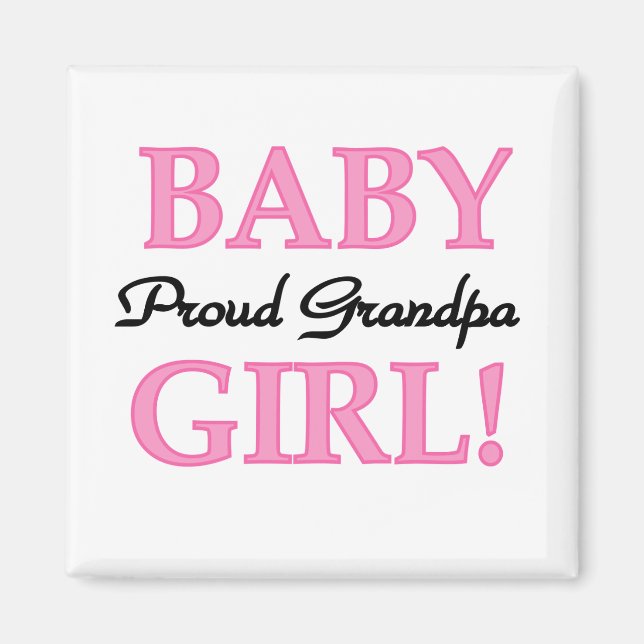 Proud Grandpa Baby Girl T - Shirt und Geschenke Magnet (Vorne)