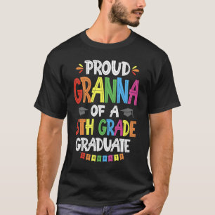 Proud Granna der Klasse 5 Grad Grad Abschluss T-Shirt