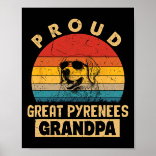 Proud Great Pyrenäen Grandpa Dog gibt Funny Grand Poster