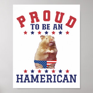 Proud Hamerican 4. Juli Patriotic American Hamste Poster