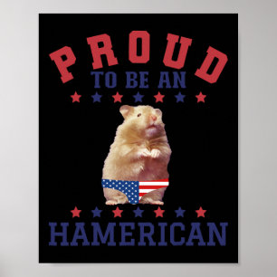 Proud Hamerican 4. Juli Patriotic American Hamste Poster