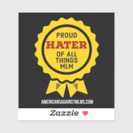 Proud Hater von allen Dingen MLM-Small Vinyl Aufkl Aufkleber