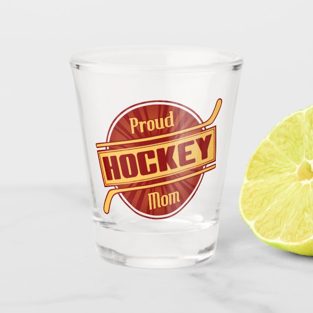 Proud Hockey-Mama Schnapsglas (Vorderseite)