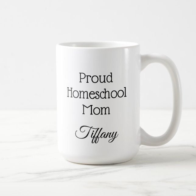 Proud Homeschool-Mama Kaffeetasse (Rechts)