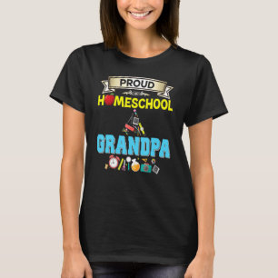 Proud Homeschool Opa Zurück zur Schule Daddy Fath T-Shirt
