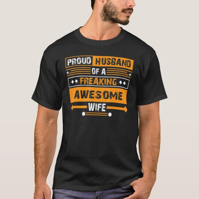 Proud Husband of a Freaking Awesome Wife Trophy T-Shirt (Vorderseite)