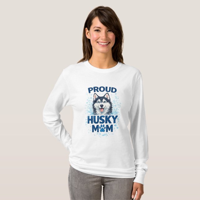 Proud Husky Mom Siberian Husky Dog Mom  T-Shirt (Vorne ganz)