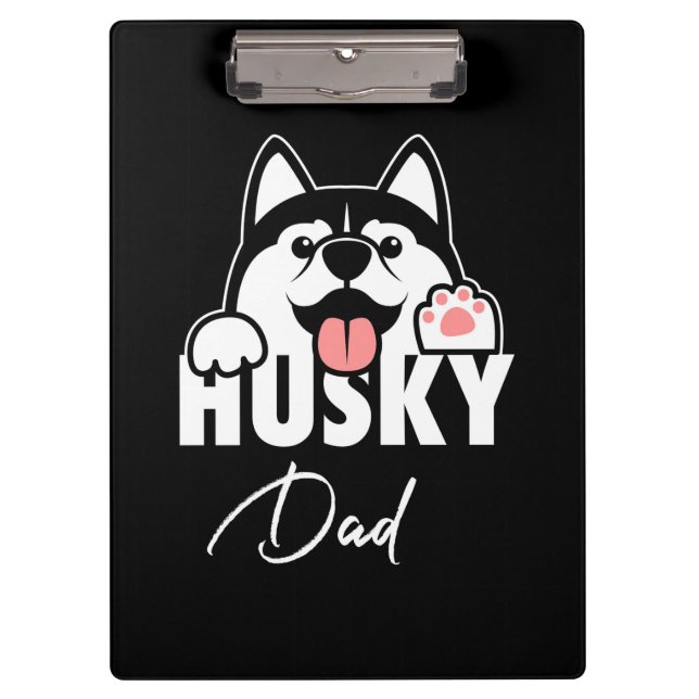Proud Husky sibirischer Vater Klemmbrett (Vorderseite)