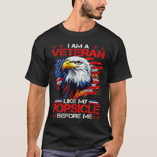 Proud I Am A Veteran Like My Psicle Before Me Vete T-Shirt (Vorderseite)