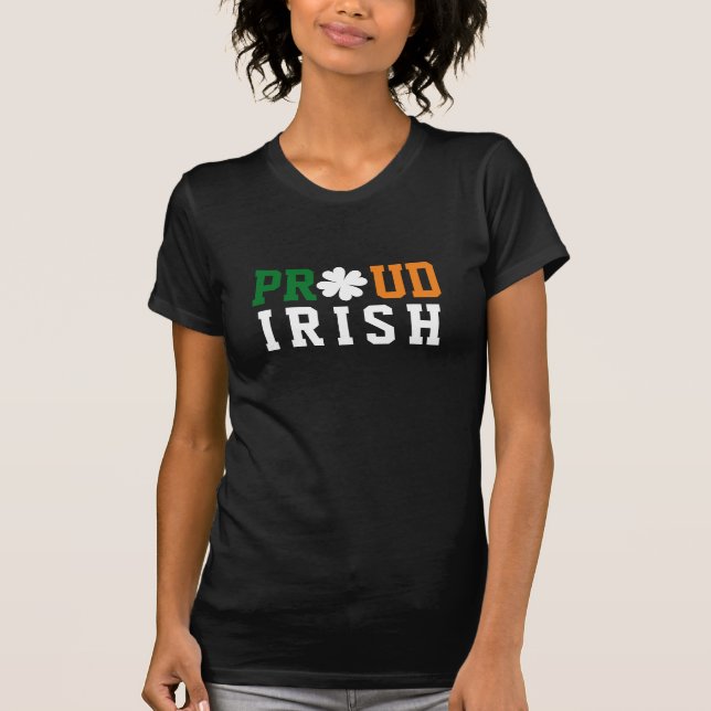 Proud Irish Kleeblatt Lucky Clover Quote St Paddy T-Shirt (Vorderseite)
