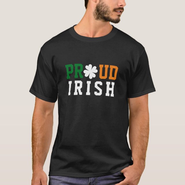 Proud Irish Kleeblatt Lucky Clover Quote St Paddy T-Shirt (Vorderseite)