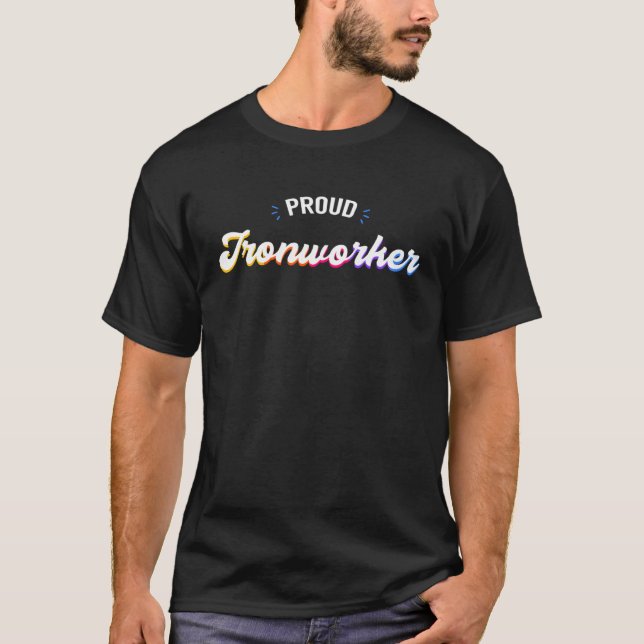 Proud Ironworker Job T-Shirt (Vorderseite)