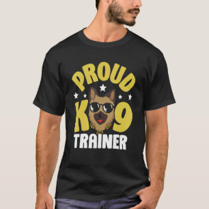 Proud K9 Trainer Handler Handling Handling T-Shirt