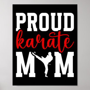 Proud Karate Mama Karate Mother Karate Mama Poster