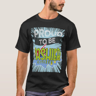 Proud Kasse Bürgermeister Berufskraft T-Shirt