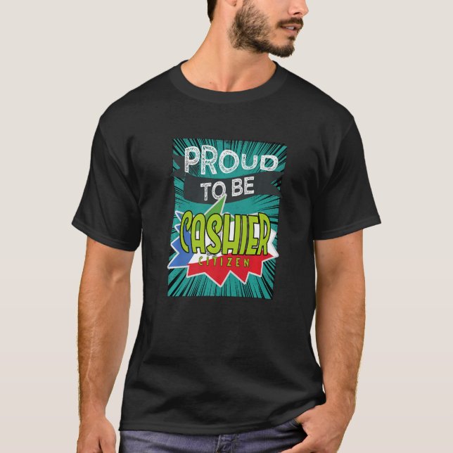 Proud Kasse Bürgermeister Berufskraft T-Shirt (Vorderseite)