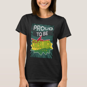 Proud Kasse Bürgermeister Berufskraft T-Shirt
