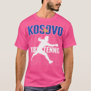 Proud Kosovo Table Tennis Fans Jersey Kosovan Flag T-Shirt