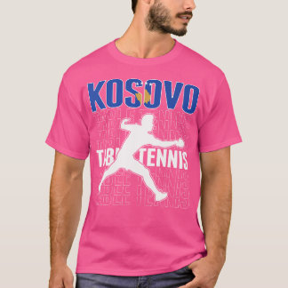 Proud Kosovo Table Tennis Fans Jersey Kosovan Flag T-Shirt