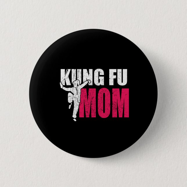 Proud Kung Fu Mama Martial Arts Fighter Mother Gif Button (Vorderseite)