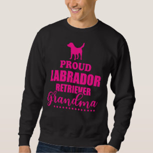 Proud Labrador Retriever Grandma Mag Sweatshirt