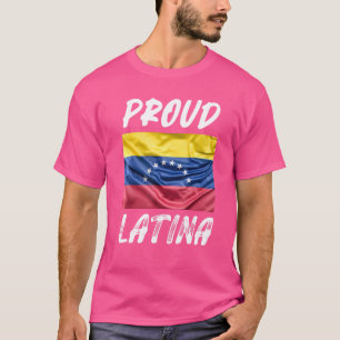 Proud Latina Hispanic Heritage Monte Venezuela fla T-Shirt