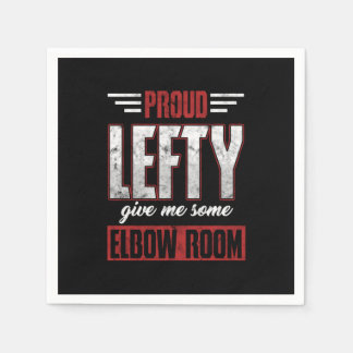 Proud Lefty Give Me Some Elbow Room Gift Serviette