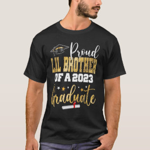 Proud Lil Brother of a 2023 Graduate Class Senior T-Shirt