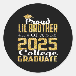 Proud Lil Bruder von 2025 Graduate Uni Shirt G Runder Aufkleber