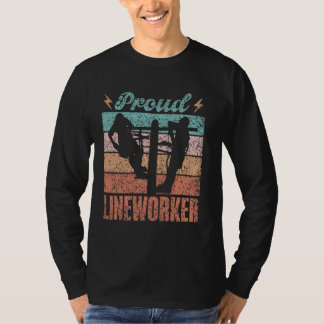Proud Lineworker Linework Lineman Lineworker Line T-Shirt